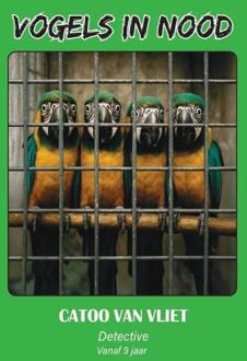 Vogels in nood -  Catoo van Vliet (ISBN: 9789464939125)