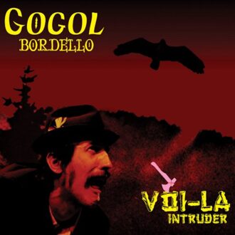Voi-La Intruder - Gogol Bordello