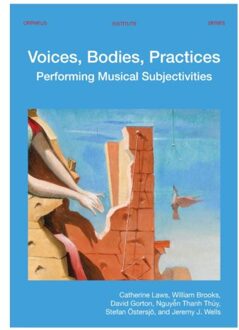 Voices, Bodies, Practices