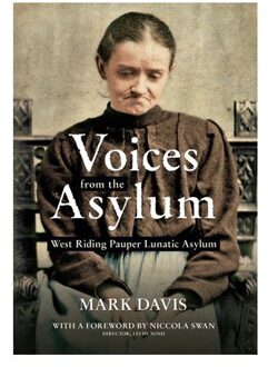 Voices from the Asylum