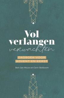 Vol verlangen verwachten -  Bert-Jan Mouw, Carin Slotboom-Meijers (ISBN: 9789088973956)