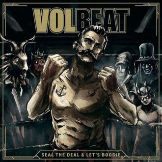 Volbeat - Seal the Deal & Let's Boogie | CD