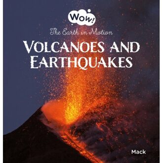Volcanoes And Earthquakes - Wow! - Mack van Gageldonk