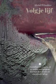 Volg je lijf -  Aleid Winkler (ISBN: 9789465095172)