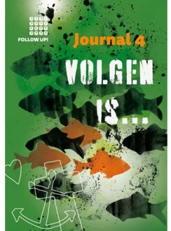 Volgen Is... Journal 4 - Follow Up! - José Korsaan
