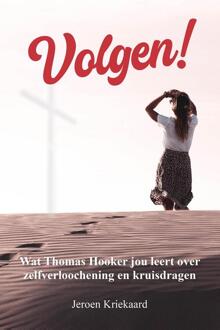Volgen! -  Jeroen Kriekaard (ISBN: 9789402910452)
