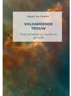 Volhardende Trouw - Robert Jan Peeters