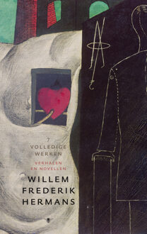 Volledige Werken 7 - Volledige Werken Van W.F. Hermans - Willem Frederik Hermans