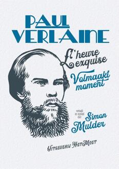 Volmaakt Moment - Paul Verlaine