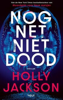 Volt Nog net niet dood - Holly Jackson - ebook