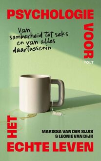 Volt Psychologie voor het echte leven - Marissa van der Sluis, Leonie van Dijk - ebook