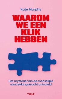 Volt Waarom we een klik hebben - Kate Murphy - ebook