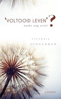 'Voltooid Leven'?