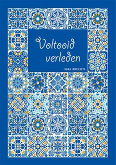 Voltooid verleden -  Sara Brechts (ISBN: 9789460798153)