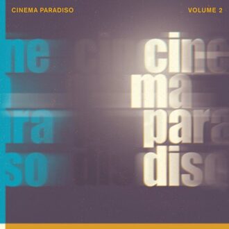 Volume 2 - Cinema Paradiso