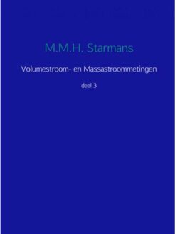 Volumestroom- en massastroommetingen / 3 - Boek M.M.H. Starmans (9402147659)