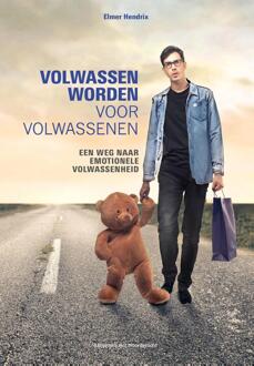 Volwassen worden voor volwassenen -  Elmer Hendrix (ISBN: 9789083344751)