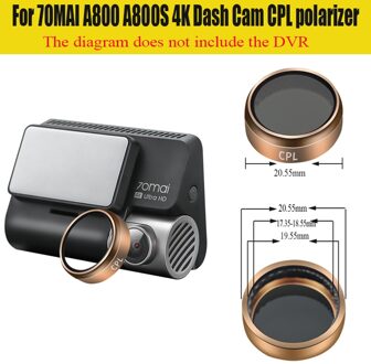 Voor 70MAI A800 A800S 4K Dashcam Cpl Filter, Voertuig Gemonteerde Dashcam Lens Cpl Elimineert Reflecterende Polarisator