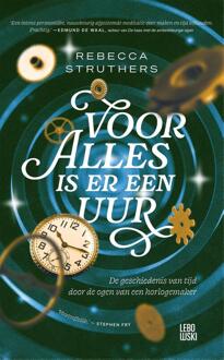 Voor alles is er een uur -  Rebecca Struthers (ISBN: 9789048866427)