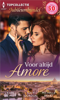 Voor altijd Amore -  Kate Hewitt, Lucy Gordon, Michelle Smart (ISBN: 9789402578492)
