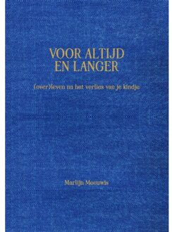 Voor Altijd En Langer - Marlijn Meeuwis-Op 't Hoog