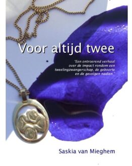 Voor altijd twee - Boek Saskia van Mieghem (9491897411)