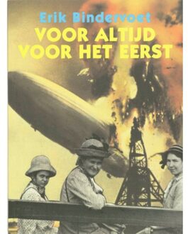 Voor altijd voor het eerst - Boek Erik Bindervoet (9061698235)