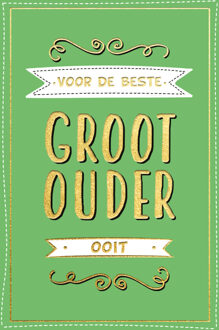 Voor de beste grootouder ooit