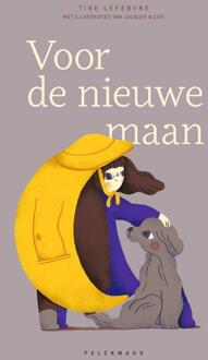 Voor de nieuwe maan -  Tine Lefebvre (ISBN: 9789463373272)