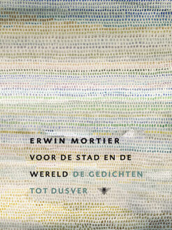 Voor de Stad en de Wereld - Boek Erwin Mortier (9023432797)