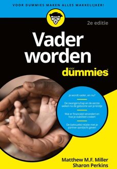 Voor Dummies Vader worden voor Dummies - Matthew M.F. Miller, Sharon Perkins - ebook