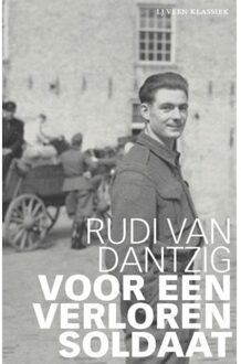 Voor een verloren soldaat - Boek Rudi van Dantzig (9020414445)