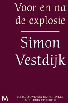 Voor en na de explosie - eBook Simon Vestdijk (9402301305)
