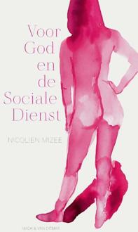 Voor God en de Sociale Dienst -  Nicolien Mizee (ISBN: 9789038812847)