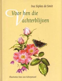 Voor hen die achter blijven - Boek Ina Sipkes de Smit (9043506214)