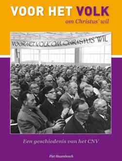 'Voor het Volk om Christus' wil' - Boek Piet Hazenbosch (9087040946)