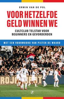 Voor hetzelfde geld winnen we - Erwin van de Pol (ISBN: 9789089758071)