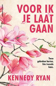 Voor ik je laat gaan -  Kennedy Ryan (ISBN: 9789021043968)