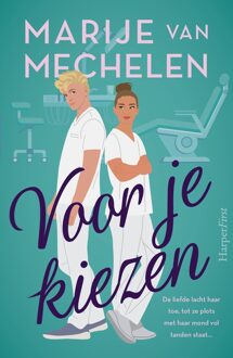 Voor je kiezen - Marije van Mechelen - ebook