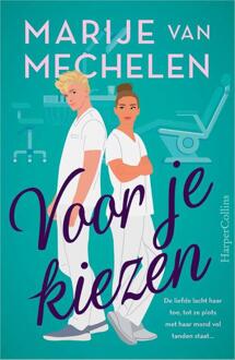 Voor je kiezen -  Marije van Mechelen (ISBN: 9789402719338)