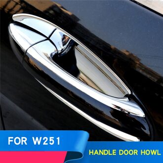 Voor Mercedes W251 Chrome Deurklink Licht Bar R400 R500 Deurklink Auto Stickers R350 Deur Kom Bescherming Accessoires
