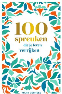 Voor Positiviteit 100 spreuken die je leven verrijken - Mark Verhees - ebook