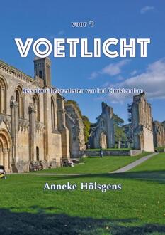 Voor 't voetlicht - Boek Anneke Holsgens (9463188819)