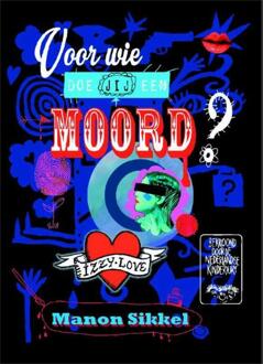 Voor wie doe jij een moord -  Manon Sikkel (ISBN: 9789048876051)