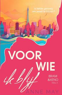 Voor wie ik blijf -  Anne May (ISBN: 9789403757575)