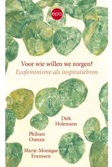 Voor Wie Willen We Zorgen? - Dirk Holemans