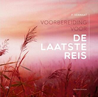 Voorbereiding voor de laatste reis - Boek Peter Vermaat (9023927435)