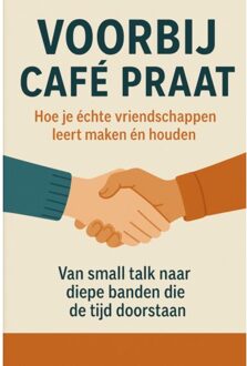 Voorbij Café Praat - Hoe Je Leert Maken - Andries B.V.