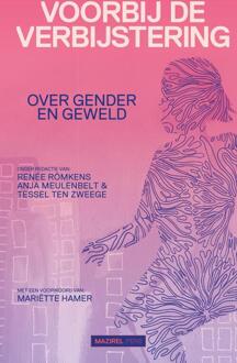 Voorbij de verbijstering -  Anja Meulenbelt, Renée Römkens, Tessel ten Zweege (ISBN: 9789462499997)