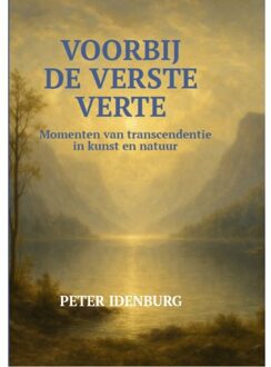 Voorbij De Verste Verte - Peter Idenburg